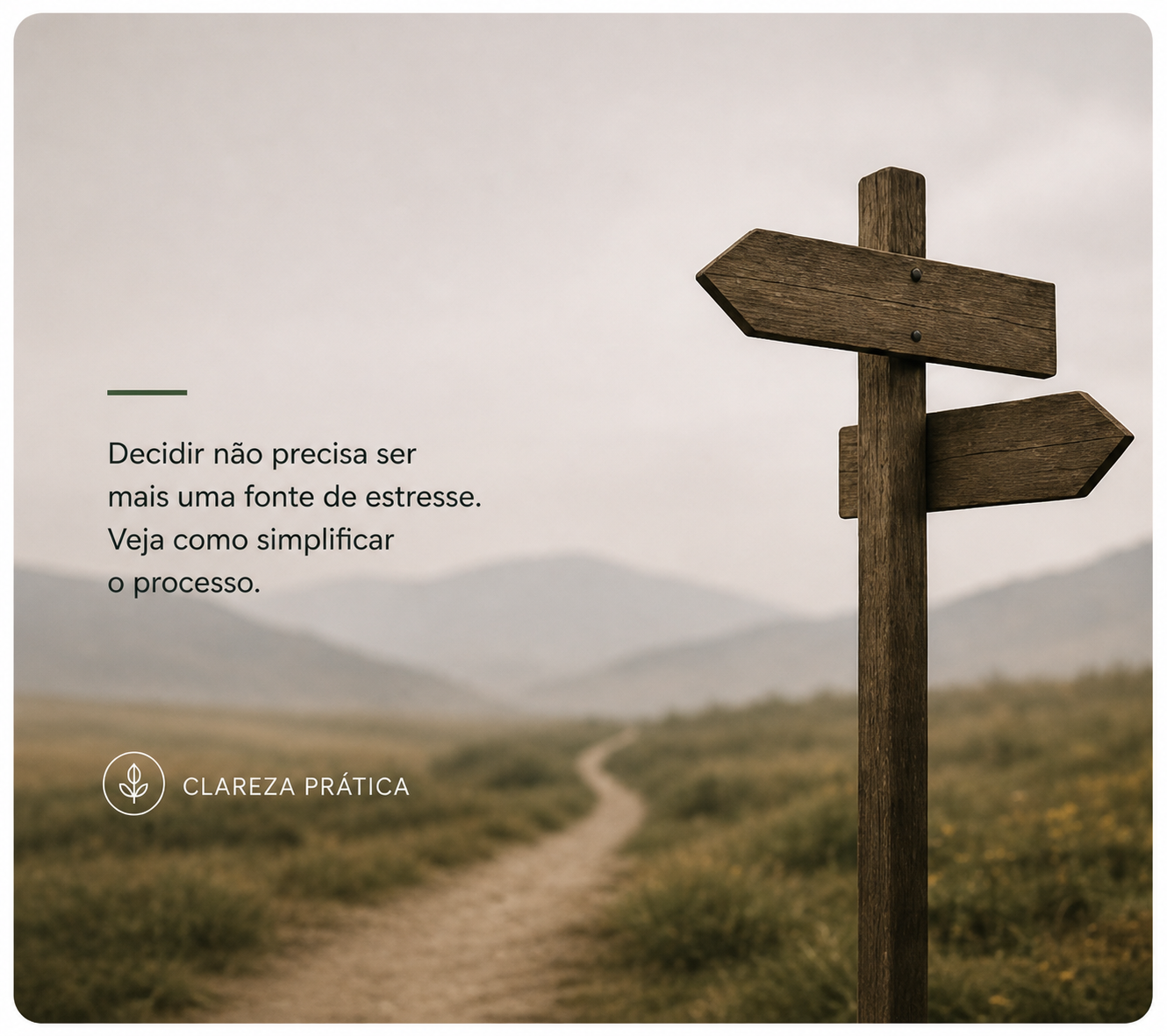 Ferramentas simples para organizar a mente quando a vida está confusa